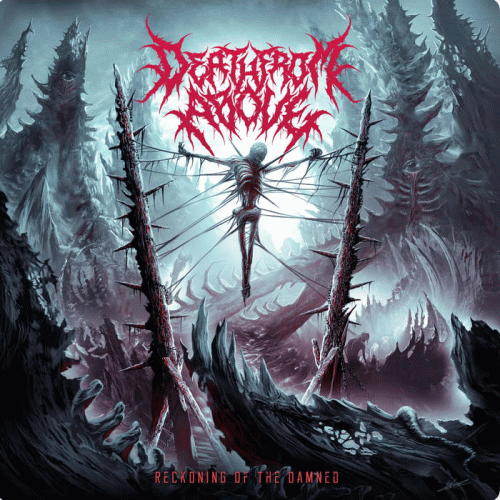 Death From Above : Reckoning of the Damned